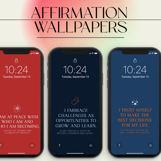 Affirmation Wallpapers - Digital Download