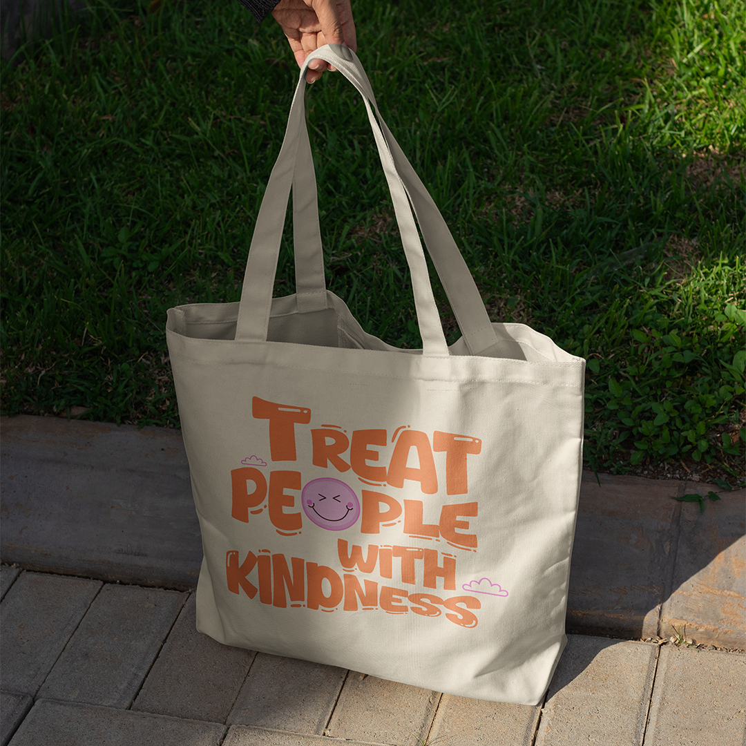 Tote Bag - Treat people with kindness